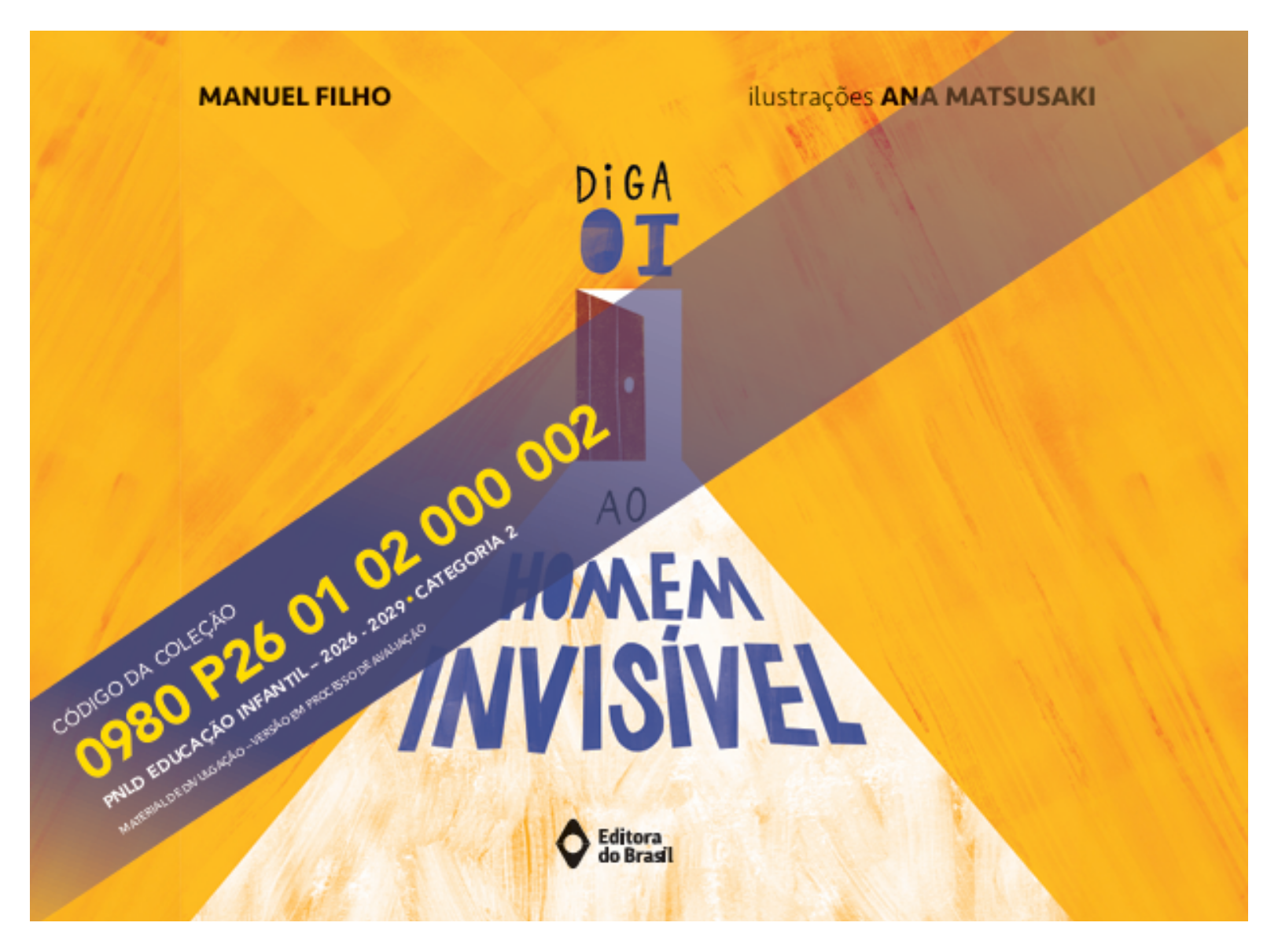 Diga oi ao homem invisível